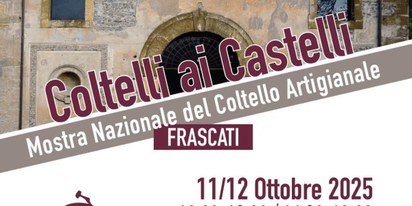 Coltelli ai Castelli 2025 sta per arrivare: nuovi orari ed espositori